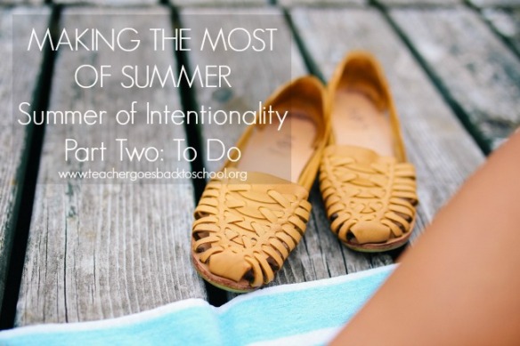 summer of intentionality part two to do